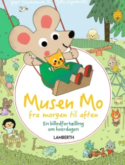Musen Mo fra morgen til aften
