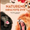 Naturens højlydte dyr