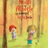 Noah og Alberte og en meget farlig ferie