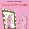 Olivia bliver berømt