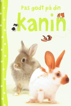 Pas godt på din kanin