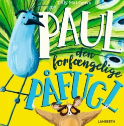 Paul den forfængelige påfugl