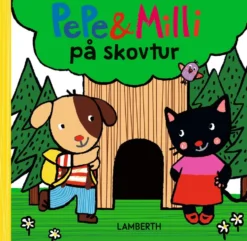 Pepe og Milli på skovtur