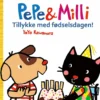 Pepe og Milli - Tillykke med fødselsdagen!