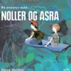 På eventyr med Noller og Asra