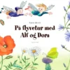 På flyvetur med Alf og Dora