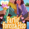 Pigeliv LOVE 2 - Farlig forelskelse