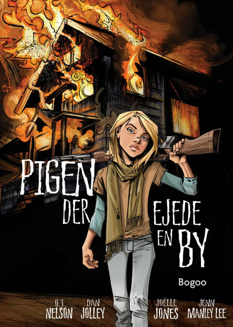 Pigen der ejede en by