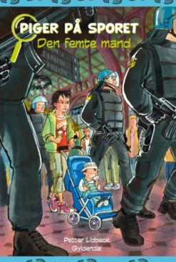 Piger på sporet 9 Den femte mand