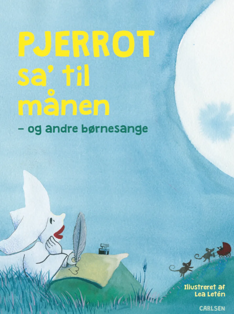 Pjerrot sa' til månen - og andre børnesange