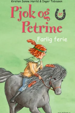 Pjok og Petrine 10 - Farlig ferie
