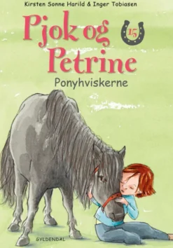 Pjok og Petrine 15 - Ponyhviskerne