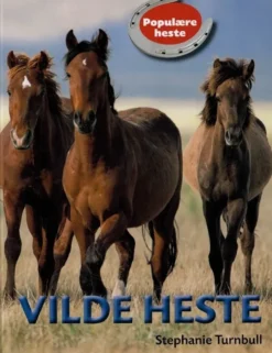 POPULÆRE HESTE: Vilde heste