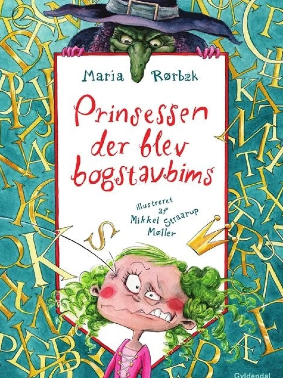 Prinsessen der blev bogstavbims