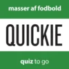Quizzone Quickie Masser af Fodbold