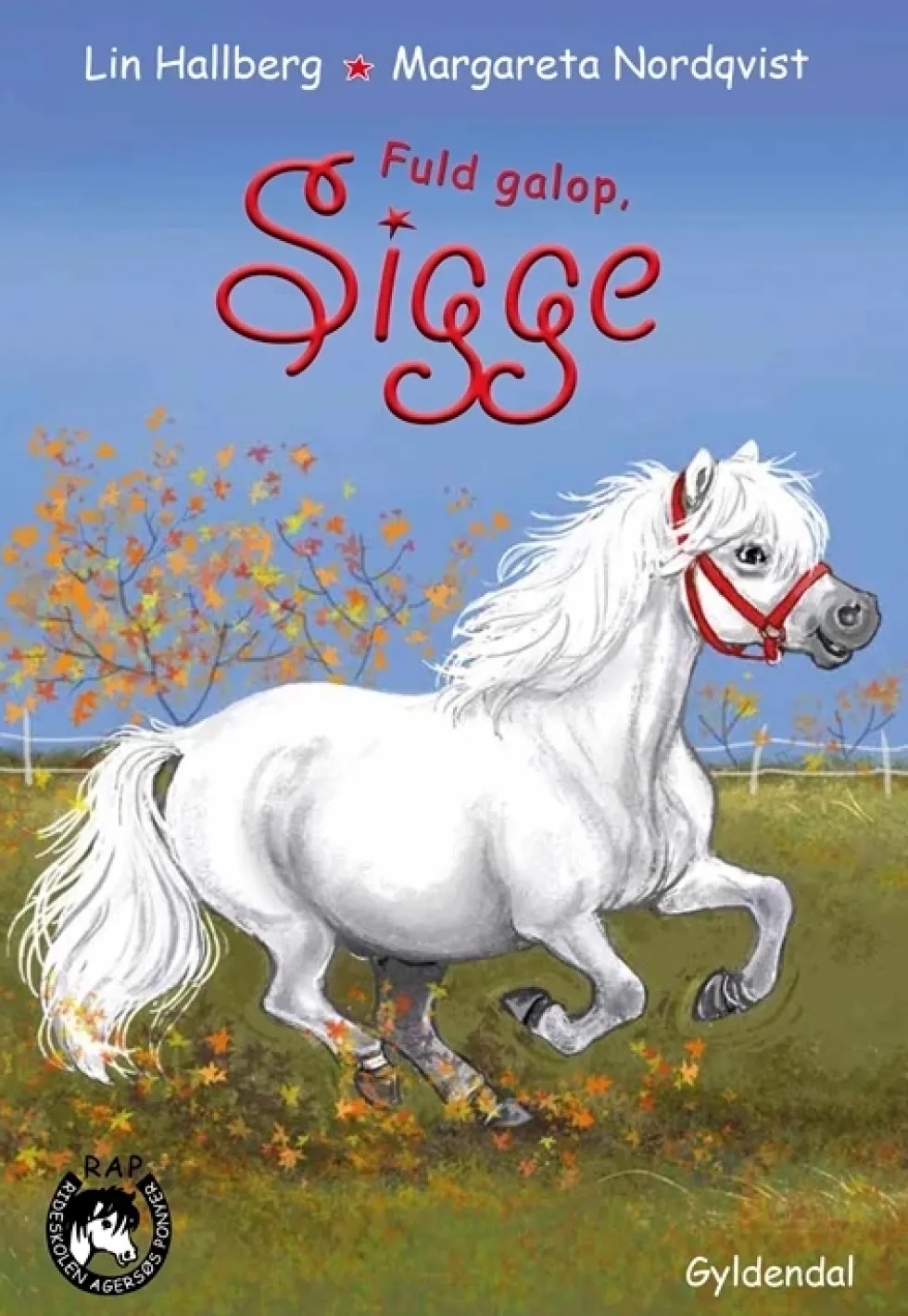 RAP-klubben 16 - Fuld galop, Sigge