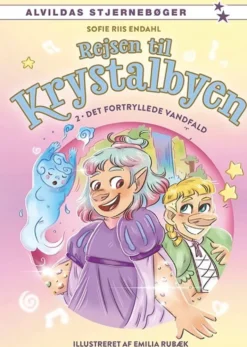 Rejsen til Krystalbyen 2: Det fortryllede vandfald