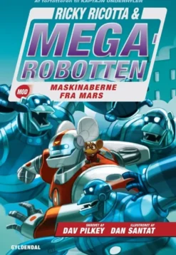 Ricky Ricotta 4 - Ricky Ricotta & Megarobotten mod Maskinaberne fra Mars