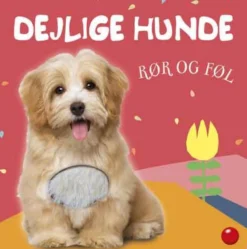 Rør og føl: Dejlige hunde