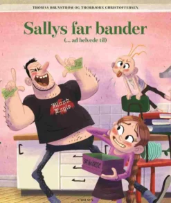 Sallys far bander (ad helvede til)