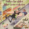 Sallys far gider ikke at være voksen