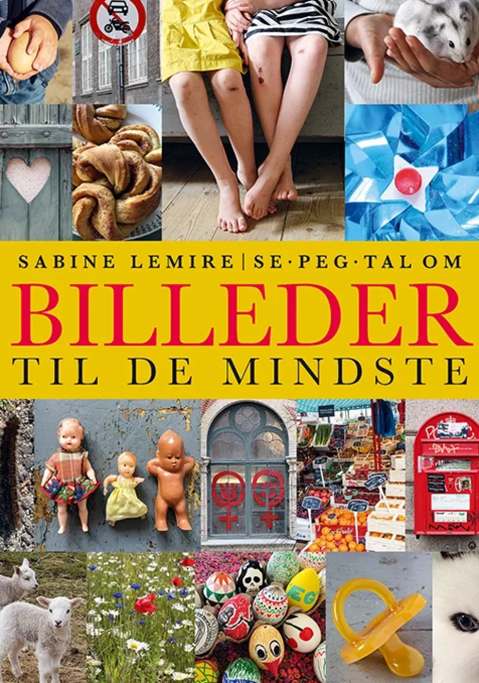 Se, peg, tal om: Billeder til de mindste
