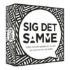 Sig det samme
