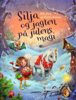 Silja og jagten på julens magi