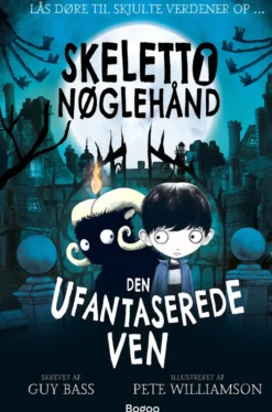 Skeletto Nøglehånd: Den ufantaserede ven