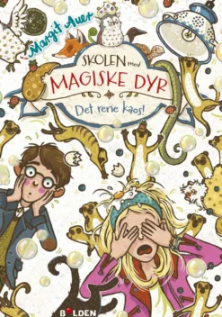 Skolen med magiske dyr 12: Det rene kaos!