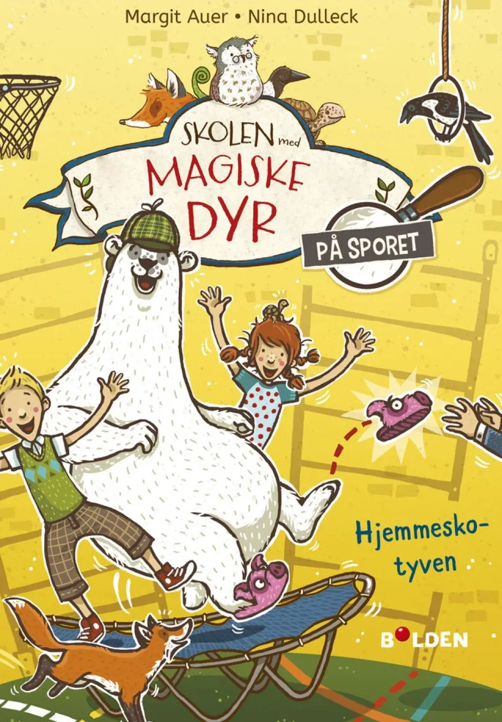 Skolen med magiske dyr - På sporet 2: Hjemmesko-tyven