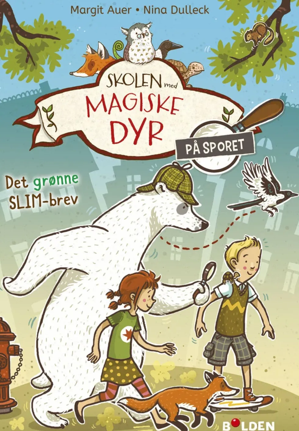Skolen med magiske dyr - På sporet 1: Det grønne slim-brev