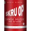 Skru op for dansk musik fra 80´erne, Vol. 1