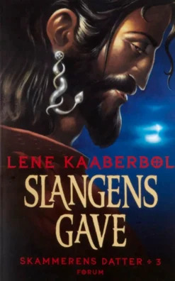 Slangens gave. Skammerens datter 3