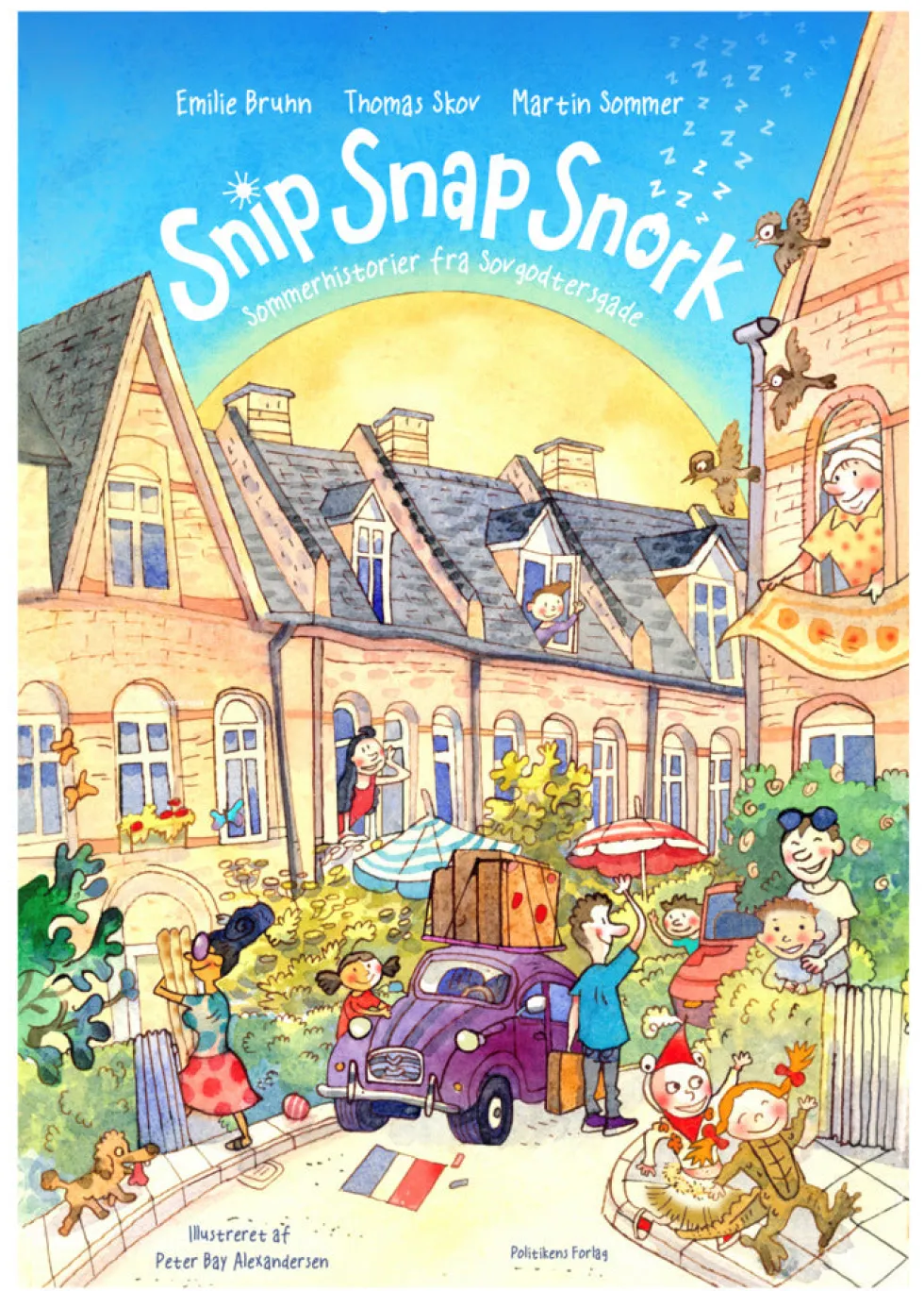 Snip Snap Snork - Sommerhistorier fra Sovgodtersgade