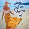 Sonja får en chance til