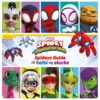 Spidey og hans fantastiske venner: Spideys guide til helte og skurke