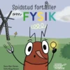 Spidstud fortæller om fysik