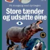 Store tænder og udsatte øjne - læs selv-serie