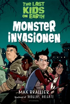 The Last Kids on Earth 1 - Monsterinvasionen