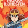 Thora og ildhesten 3: Flammekilden