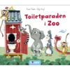 Toiletparaden i Zoo