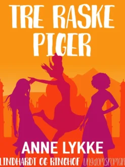 Tre raske piger