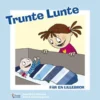 Trunte Lunte får en lillebror