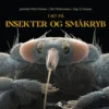 Tæt på insekter og småkryb