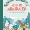 Vejen til Mumidalen - og andre fortællinger af Tove Jansson