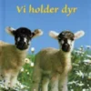 Vi holder dyr