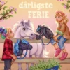 Vilde og kæphestene 4 – Verdens dårligste ferie