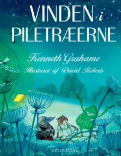 Vinden i piletræerne - Alle historierne